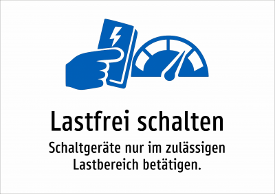 Lastfrei schalten - Schaltgeräte nur im zulässigen Lastbereich betätigen.