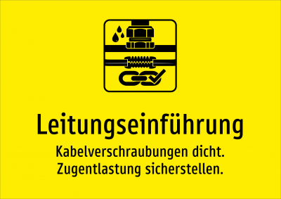 Leitungseinführung - Kabelverschraubungen dicht. Zugentlastung sicherstellen.