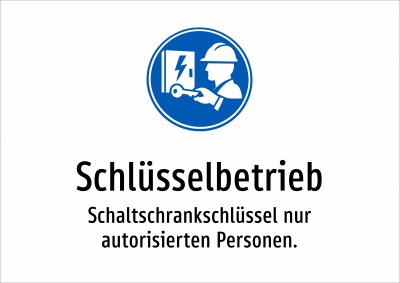 Schlüsselbetrieb - Schaltschrankschlüssel nur autorisierten Personen.