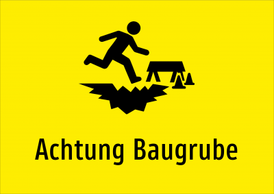 Achtung Baugrube