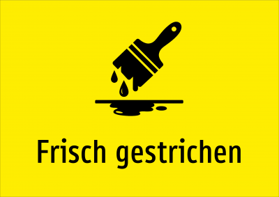 Frisch gestrichen