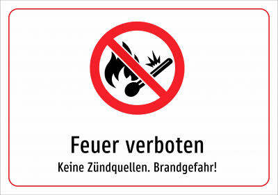 Feuer verboten - Keine Zündquellen. Brandgefahr!