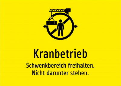 Kranbetrieb - Schwenkbereich freihalten. Nicht darunter stehen.