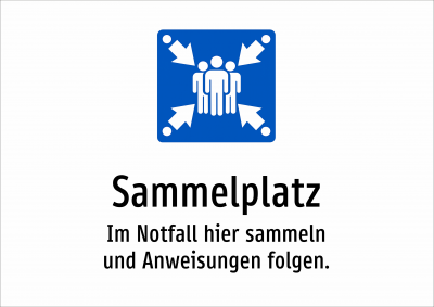Sammelplatz - Im Notfall hier sammeln und Anweisungen folgen.