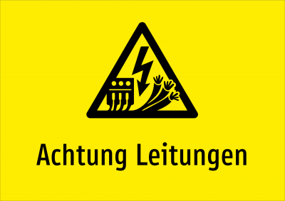 Achtung Leitungen