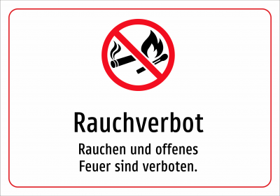 Rauchverbot - Rauchen und offenes Feuer sind verboten.