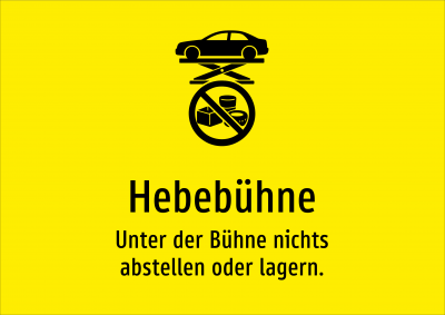 Hebebühne - Unter der Bühne nichts abstellen oder lagern.