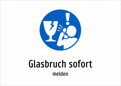 Glasbruch sofort - melden