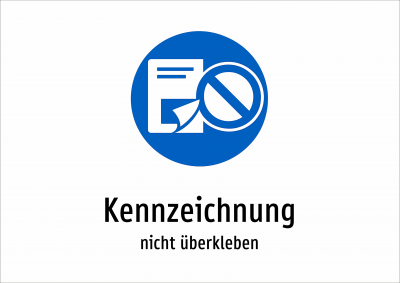 Kennzeichnung - nicht überkleben