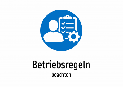 Betriebsregeln - beachten