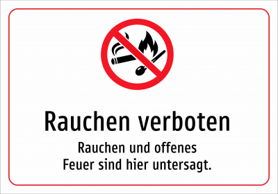 Rauchen verboten - Rauchen und offenes Feuer sind hier untersagt.
