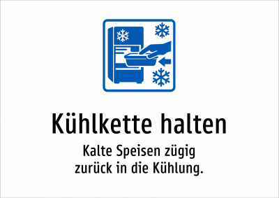 Kühlkette halten - Kalte Speisen zügig zurück in die Kühlung.