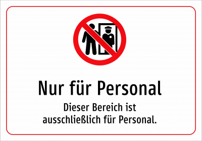Nur für Personal - Dieser Bereich ist ausschließlich für Personal.