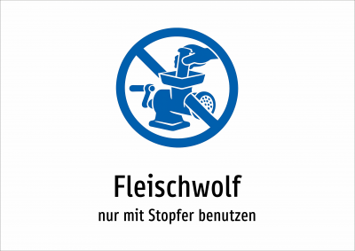 Fleischwolf - nur mit Stopfer benutzen