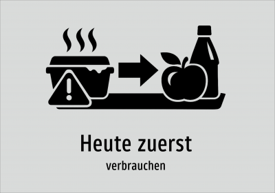 Heute zuerst - verbrauchen