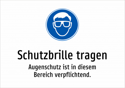 Schutzbrille tragen - Augenschutz ist in diesem Bereich verpflichtend.
