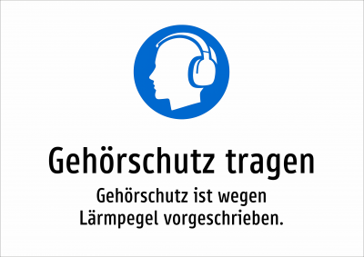 Gehörschutz tragen - Gehörschutz ist wegen Lärmpegel vorgeschrieben.