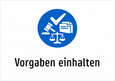 Vorgaben einhalten