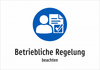 Betriebliche Regelung - beachten