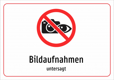 Bildaufnahmen - untersagt