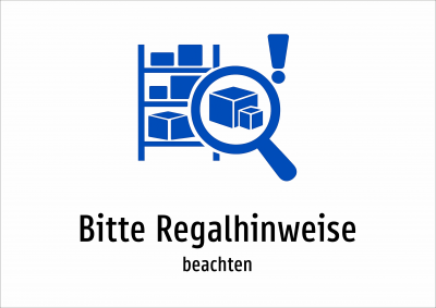 Bitte Regalhinweise - beachten