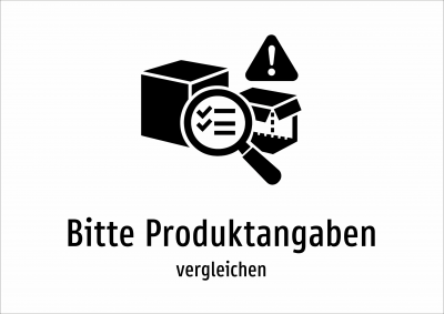 Bitte Produktangaben - vergleichen