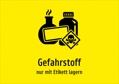 Gefahrstoff - nur mit Etikett lagern