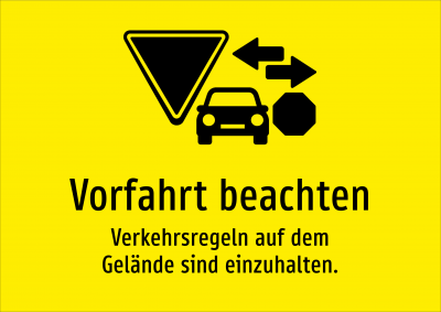Vorfahrt beachten - Verkehrsregeln auf dem Gelände sind einzuhalten.