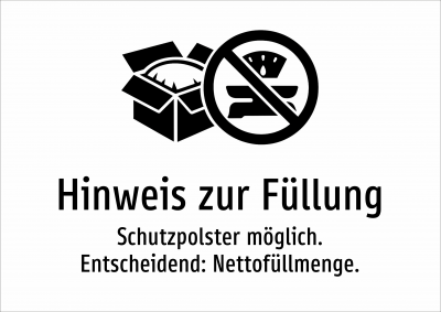 Hinweis zur Füllung - Schutzpolster möglich. Entscheidend: Nettofüllmenge.