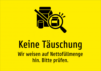 Keine Täuschung - Wir weisen auf Nettofüllmenge hin. Bitte prüfen.