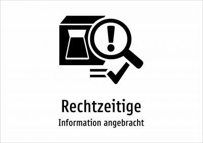 Rechtzeitige - Information angebracht