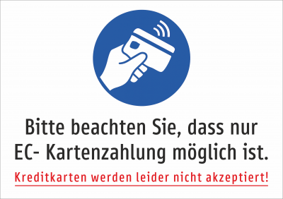 Bitte beachten Sie, dass nur EC-Kartenzahlung möglich ist