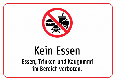 Kein Essen - Essen, Trinken und Kaugummi im Bereich verboten.