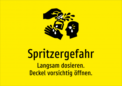 Spritzergefahr - Langsam dosieren. Deckel vorsichtig öffnen.