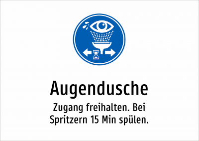 Augendusche - Zugang freihalten. Bei Spritzern 15 Min spülen.