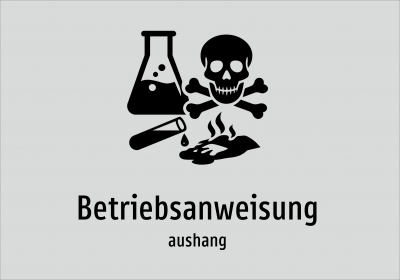 Betriebsanweisung - aushang