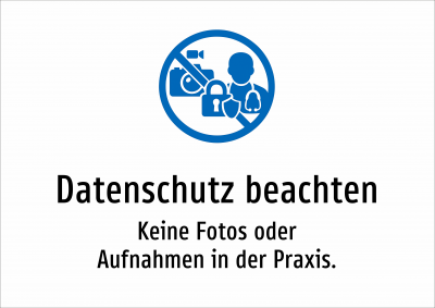 Datenschutz beachten - Keine Fotos oder Aufnahmen in der Praxis.
