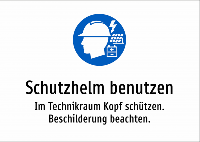 Schutzhelm benutzen - Im Technikraum Kopf schützen. Beschilderung beachten.
