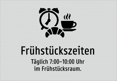 Frühstückszeiten - Täglich 7:00–10:00 Uhr im Frühstücksraum.