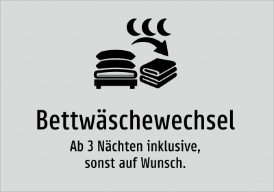 Bettwäschewechsel - Ab 3 Nächten inklusive, sonst auf Wunsch.
