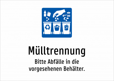 Mülltrennung - Bitte Abfälle in die vorgesehenen Behälter.