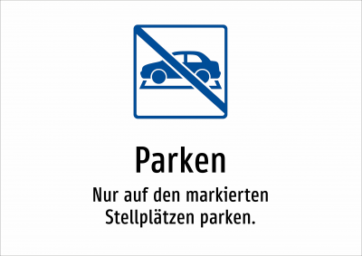 Parken - Nur auf den markierten Stellplätzen parken.