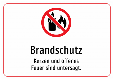 Brandschutz - Kerzen und offenes Feuer sind untersagt.