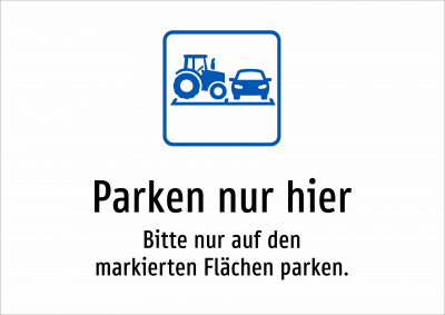 Parken nur hier - Bitte nur auf den markierten Flächen parken.