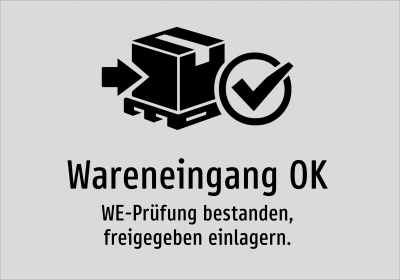 Wareneingang OK - WE-Prüfung bestanden, freigegeben einlagern.