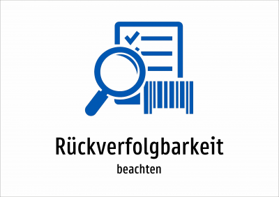 Rückverfolgbarkeit - beachten