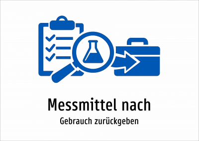 Messmittel nach - Gebrauch zurückgeben