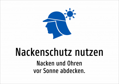 Nackenschutz nutzen - Nacken und Ohren vor Sonne abdecken.