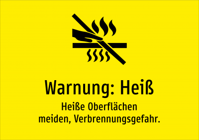 Warnung: Heiß - Heiße Oberflächen meiden, Verbrennungsgefahr.