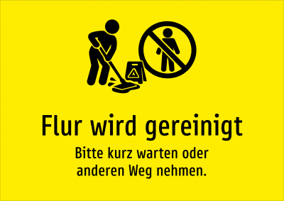 Flur wird gereinigt - Bitte kurz warten oder anderen Weg nehmen.